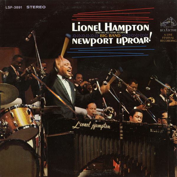 Lionel Hampton & His All-Star Alumni Big Band – Newport Uproar! (1968/2017) [Official Digital Download 24bit/192kHz]