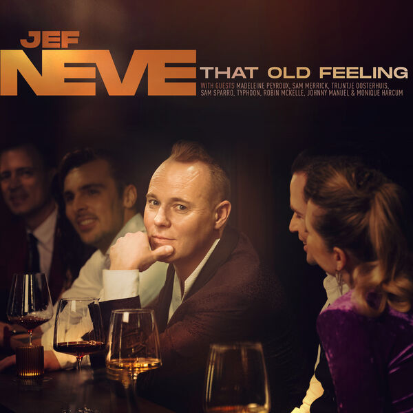 Jef Neve – That Old Feeling (2023) [Official Digital Download 24bit/48kHz]