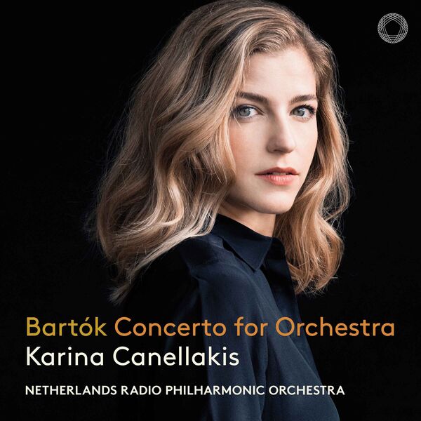 Netherlands Radio Philharmonic Orchestra & Karina Canellakis – Bartók: Concerto for Orchestra (2023) [Official Digital Download 24bit/192kHz]