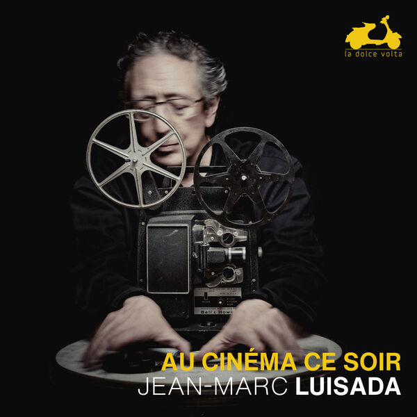 Jean-Marc Luisada - Au cinéma ce soir (2023) [FLAC 24bit/96kHz]