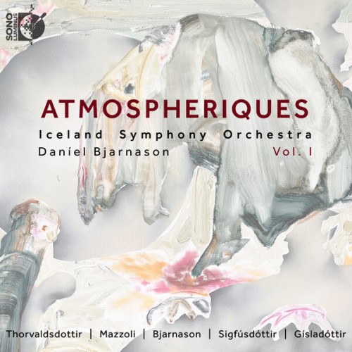 Iceland Symphony Orchestra, Daníel Bjarnason – ATMOSPHERIQUES Vol. I (2023) [FLAC 24 bit, 192 kHz]