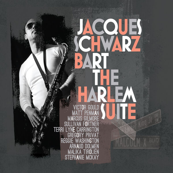 Jacques Schwarz-Bart - The Harlem Suite (2023) [FLAC 24bit/96kHz] Download