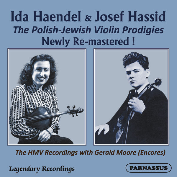 Ida Haendel, Josef Hassid - Their HMV Encores (Remastered 2023) (2023) [FLAC 24bit/96kHz] Download