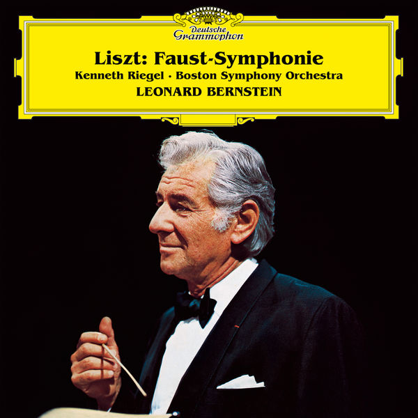 Kenneth Riegel, Boston Symphony Orchestra, Leonard Bernstein – Liszt: A Faust Symphony, S.108 (1977/2016) [Official Digital Download 24bit/96kHz]