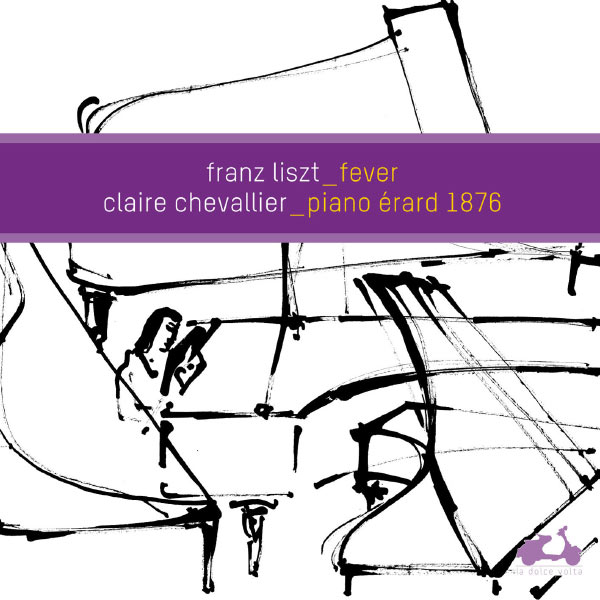 Claire Chevallier – Liszt_Fever, Claire Chevallier_piano Erard 1876 (2011) [Official Digital Download 24bit/96kHz]