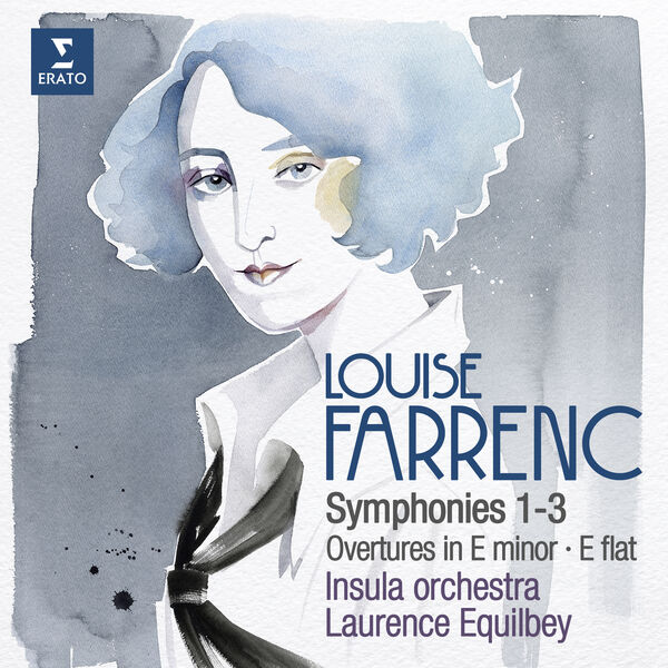 Laurence Equilbey - Louise Farrenc: Symphonies Nos. 1-3, Overtures Nos. 1 & 2 (2023) [FLAC 24bit/96kHz]