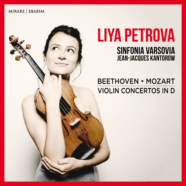 Liya Petrova, Sinfonia Varsovia & Jean-Jacques Kantorow – Mozart – Beethoven (2021) [Official Digital Download 24bit/96kHz]