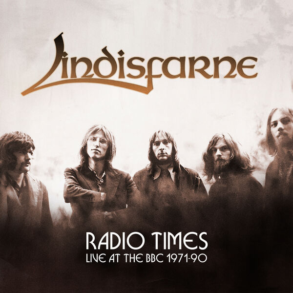 Lindisfarne – Radio Times: Live At The BBC 1971-1990 (2023) [FLAC 24bit/44,1kHz]