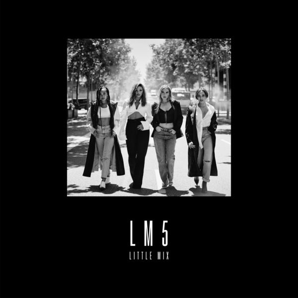 Little Mix – LM5 (Deluxe) (2018) [Official Digital Download 24bit/44,1kHz]