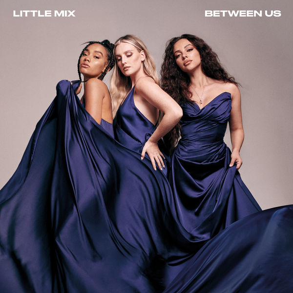 Little Mix – Between Us (Deluxe Version) (2021) [Official Digital Download 24bit/44,1kHz]