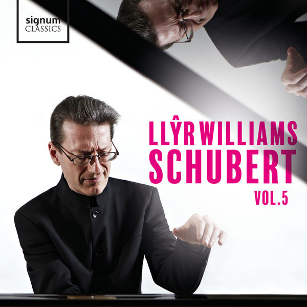 Llŷr Williams – Llŷr Williams: Schubert, Vol. 5 (2020) [Official Digital Download 24bit/96kHz]