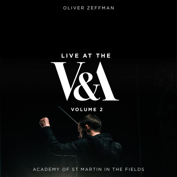 Oliver Zeffman – Live at the V&A, Vol. 2 (2023) [Official Digital Download 24bit/96kHz]