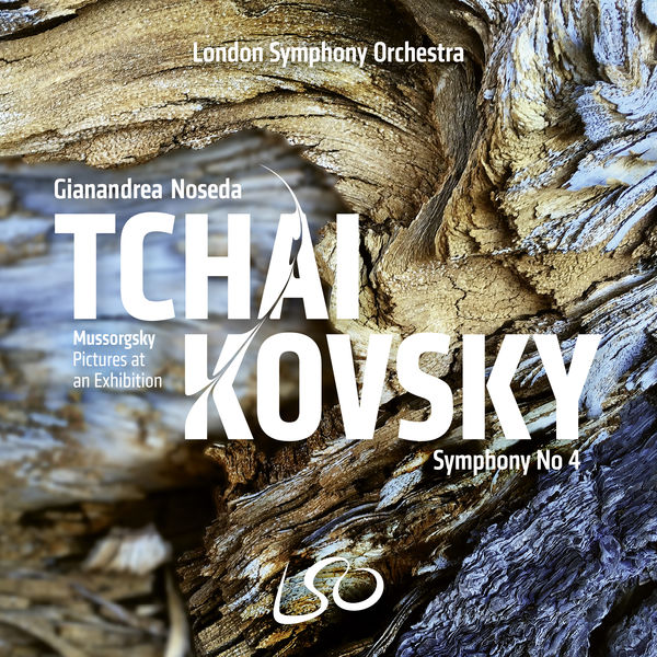 London Symphony Orchestra & Gianandrea Noseda – Tchaikovsky: Symphony No. 4 – Mussorgsky: Pictures at an Exhibition (2019) [Official Digital Download 24bit/96kHz]
