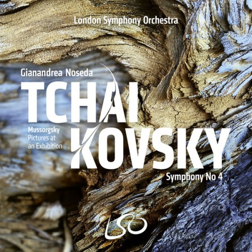 London Symphony Orchestra, Gianandrea Noseda – Tchaikovsky: Symphony No. 4 – Mussorgsky: Pictures at an Exhibition (2019) [FLAC 24 bit, 96 kHz]