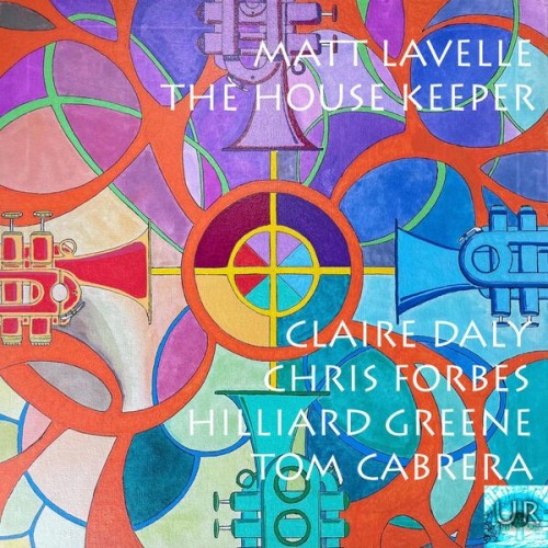 Matt Lavelle – The House Keeper (2023) [FLAC 24 bit, 96 kHz]
