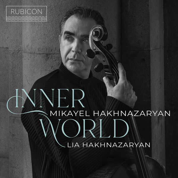 Mikayel Hakhnazaryan, Lia Hakhnazaryan - Inner World (2023) [FLAC 24bit/96kHz] Download
