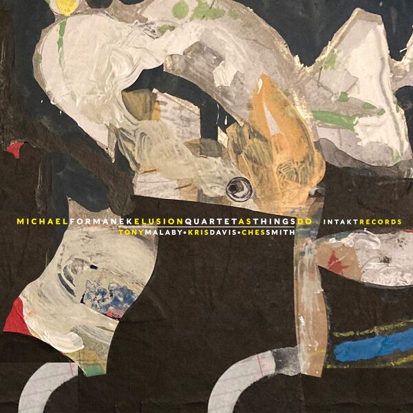 Michael Formanek Elusion Quartet - As Things Do (2023) [FLAC 24bit/44,1kHz]