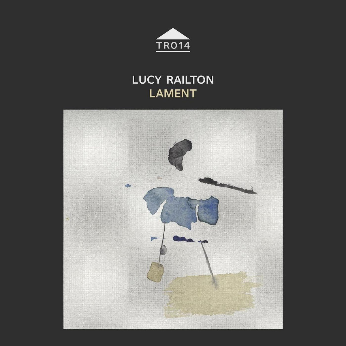 Lucy Railton – Lament in Three Parts (2020) [Official Digital Download 24bit/44,1kHz]