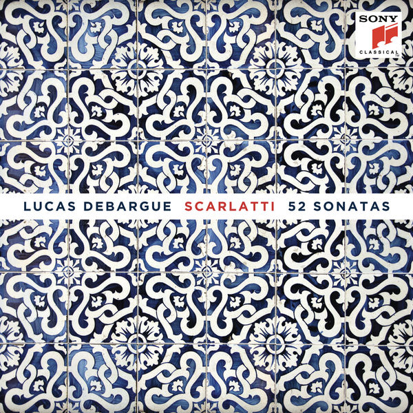 Lucas Debargue – Scarlatti – 52 Sonatas (2019) [Official Digital Download 24bit/192kHz]