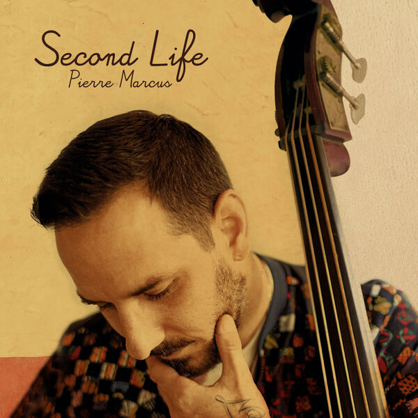 Pierre Marcus – Second Life (2023) [Official Digital Download 24bit/88,2kHz]