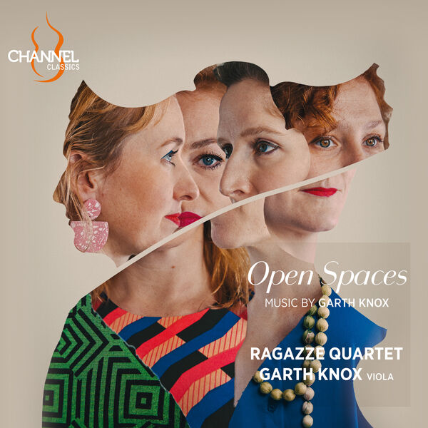 Ragazze Quartet and Garth Knox – Open Spaces: Music by Garth Knox (2023) [Official Digital Download 24bit/192kHz]