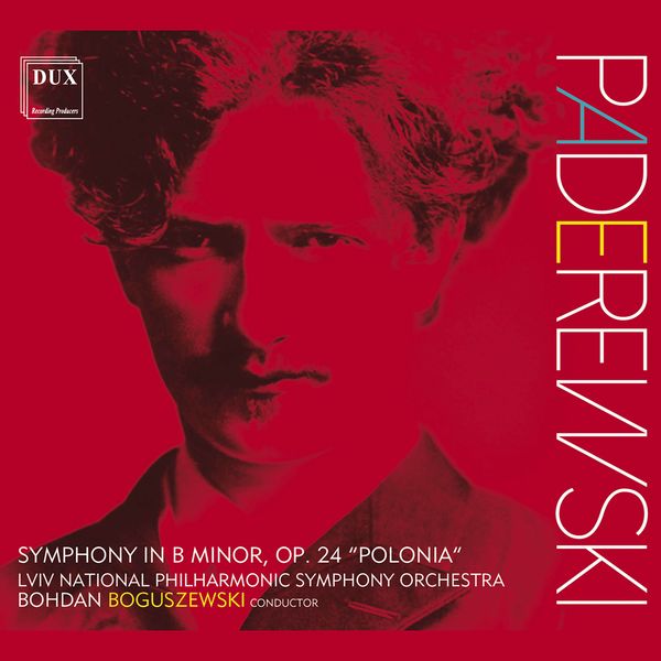 Lviv National Philharmonic Symphony Orchestra & Bohdan Boguszewski – Paderewski: Symphony in B Minor, Op. 24 [Official Digital Download 24bit/96kHz]