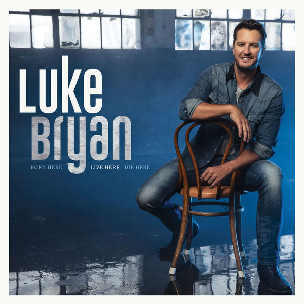Luke Bryan – Born Here Live Here Die Here (2020) [Official Digital Download 24bit/96kHz]