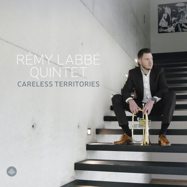 Rémy Labbé Quintet – Careless Territories (2023) [FLAC 24bit/96kHz]