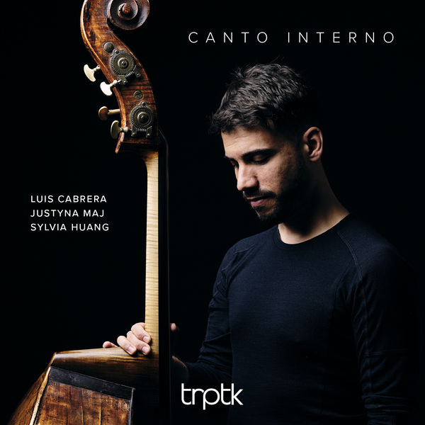 Luis Cabrera, Justyna Maj, Sylvia Huang – Canto Interno (2021) [Official Digital Download 24bit/88,2kHz]