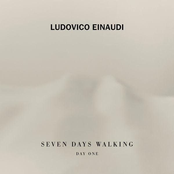Ludovico Einaudi – Seven Days Walking – Day One (Day 1) (2019) [Official Digital Download 24bit/96kHz]
