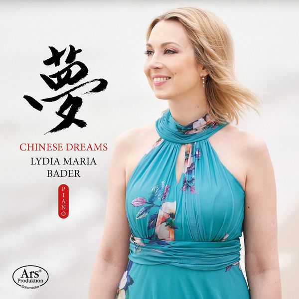 Lydia Maria Bader – Chinese Dreams (2020) [Official Digital Download 24bit/48kHz]