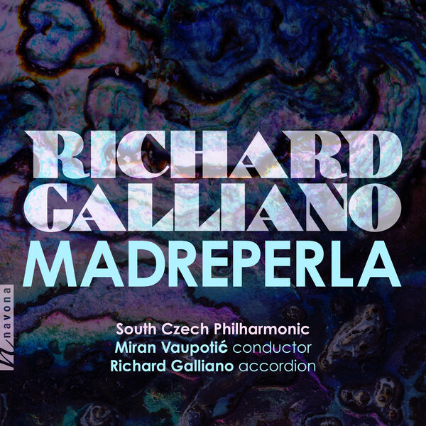 Richard Galliano, South Czech Philharmonic, Miran Vaupotic - Richard Galliano: Madreperla (2023) [FLAC 24bit/96kHz]