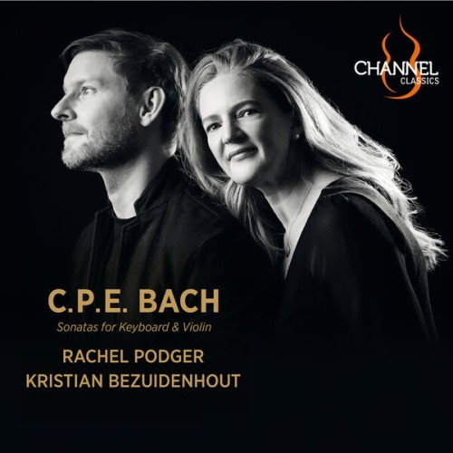 Rachel Podger, Kristian Bezuidenhout – C.P.E. Bach: Sonatas for Keyboard & Violin (2023) [FLAC 24 bit, 192 kHz]