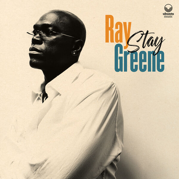 Ray Greene – Stay (2023) [FLAC 24bit/44,1kHz]
