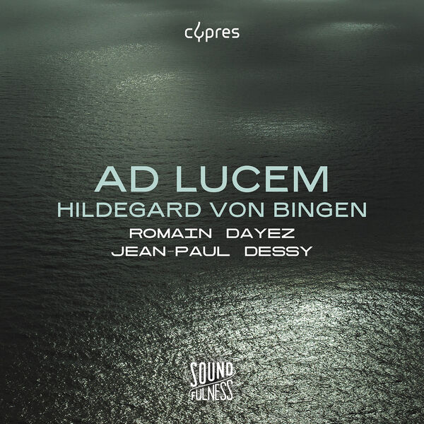 Romain Dayez – Ad Lucem (2023) [FLAC 24bit/48kHz]