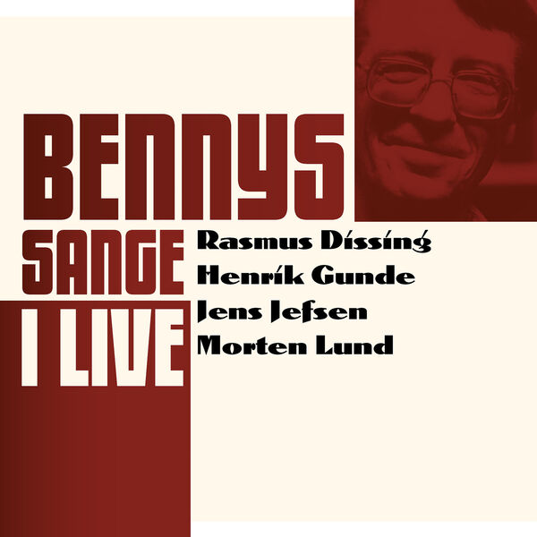 Rasmus Dissing, Jens Jefsen, Morten Lund, Henrik Gunde – Bennys sange i live (2023) [Official Digital Download 24bit/96kHz]