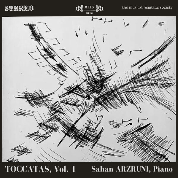 Sahan Arzruni – Toccatas, Vol. 1 (2023) [Official Digital Download 24bit/96kHz]