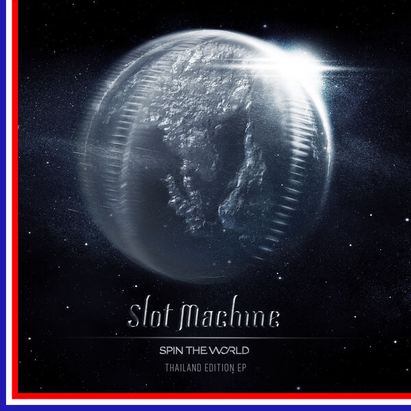 Slot Machine – Spin The World Thailand Edition EP (2023) [FLAC 24bit/96kHz]