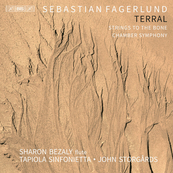 Tapiola Sinfonietta & John Storgårds – Terral, Strings to the Bone, Chamber Symphony (2023) [Official Digital Download 24bit/96kHz]