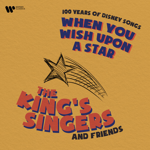 The King's Singers - When You Wish Upon a Star (2023) [FLAC 24bit/96kHz]
