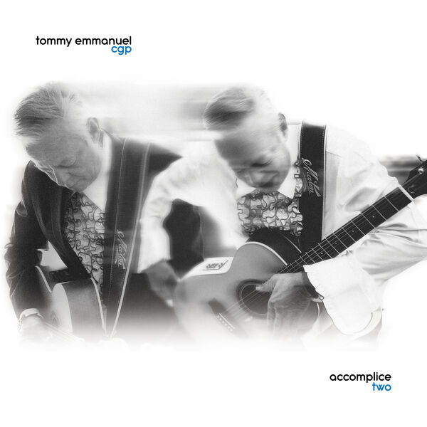 Tommy Emmanuel - Accomplice Two (2023) [FLAC 24bit/44,1kHz]