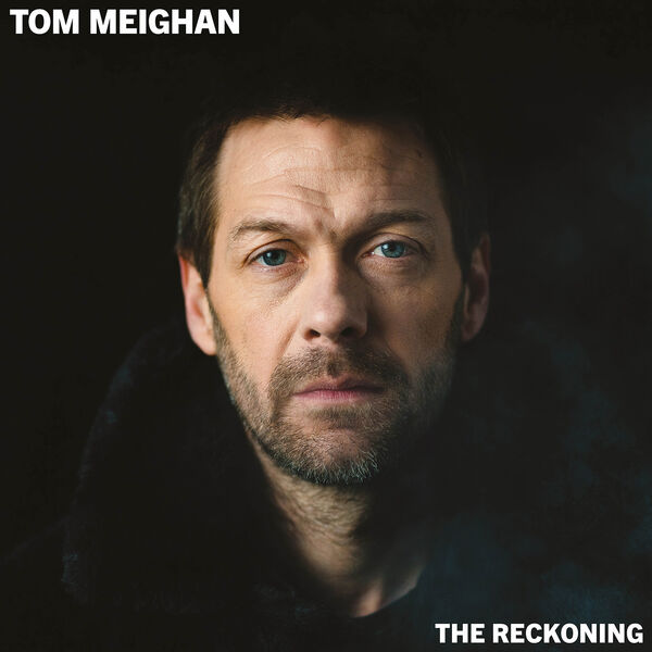 Tom Meighan – The Reckoning (2023) [FLAC 24bit/44,1kHz]