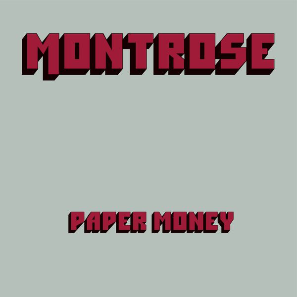 Montrose – Paper Money (Deluxe Edition) (1974/2017) [Official Digital Download 24bit/192kHz]