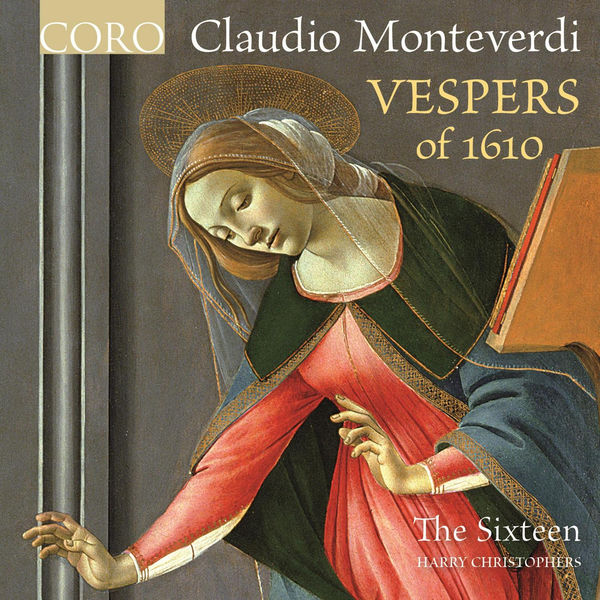 The Sixteen, Harry Christophers – Monteverdi: Vespers of 1610 (2014) [Official Digital Download 24bit/96kHz]