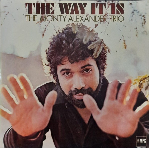 The Monty Alexander Trio – The Way It Is (1979/2014) [Official Digital Download 24bit/88,2kHz]