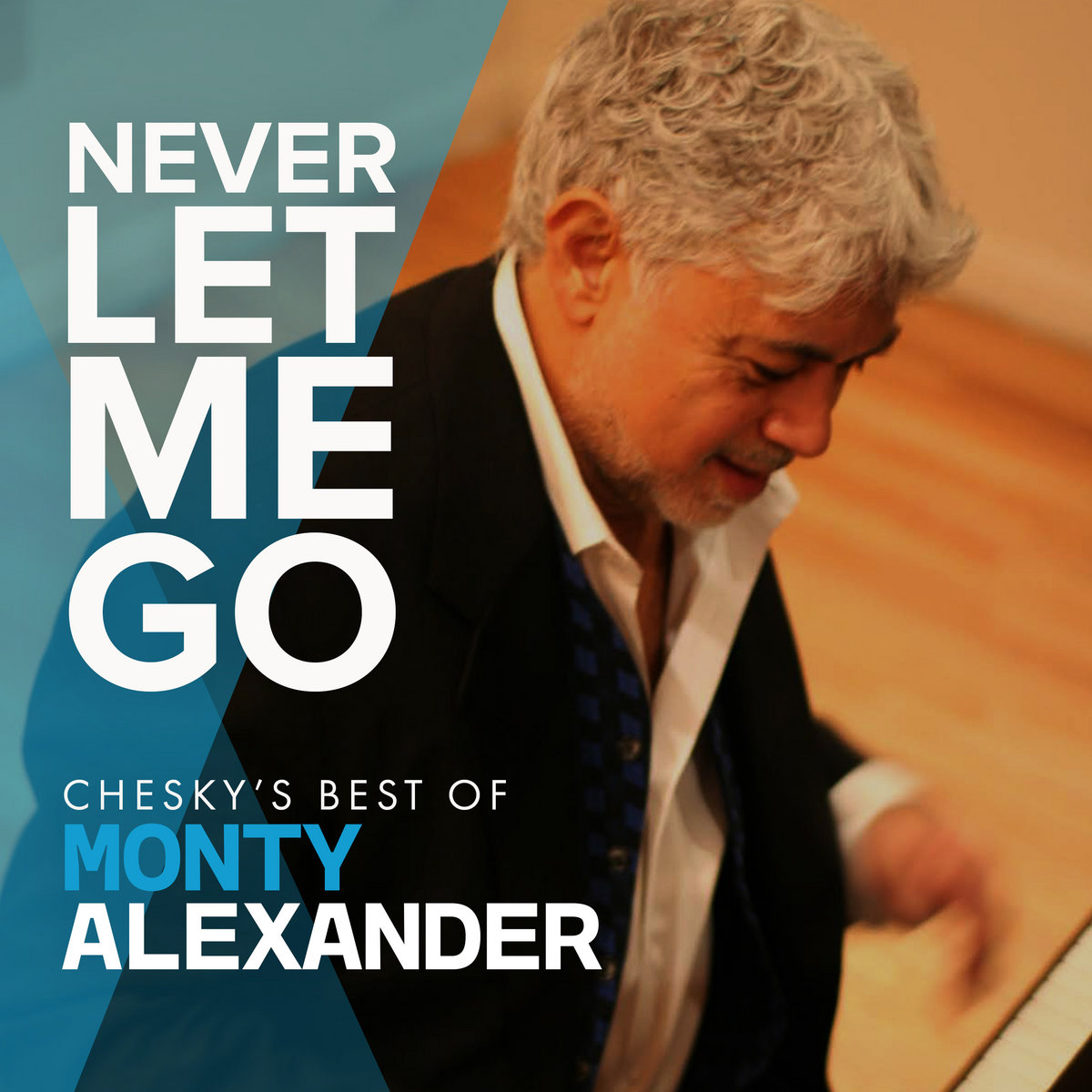 Monty Alexander – Never Let Me Go: Chesky’s Best of Monty Alexander (2019) [Official Digital Download 24bit/96kHz]