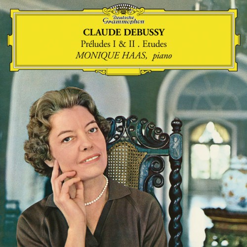 Monique Haas – Debussy: Préludes I & II & Etudes (1963/2018) [FLAC 24 bit, 96 kHz]