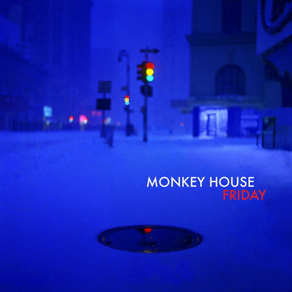 Monkey House – Friday (2019) [Official Digital Download 24bit/192kHz]
