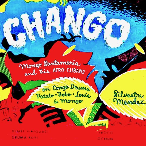 Mongo Santamaria – CHANGO! (2019) [Official Digital Download 24bit/44,1kHz]
