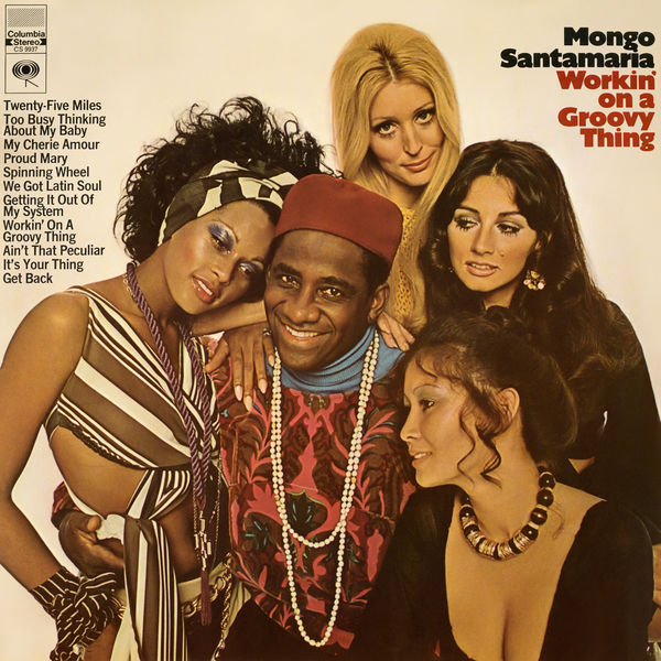 Mongo Santamaria – Workin’ On a Groovy Thing (1969/2018) [Official Digital Download 24bit/96kHz]